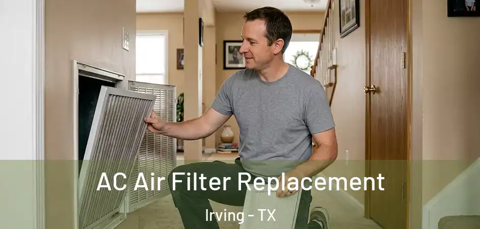  AC Air Filter Replacement Irving - TX