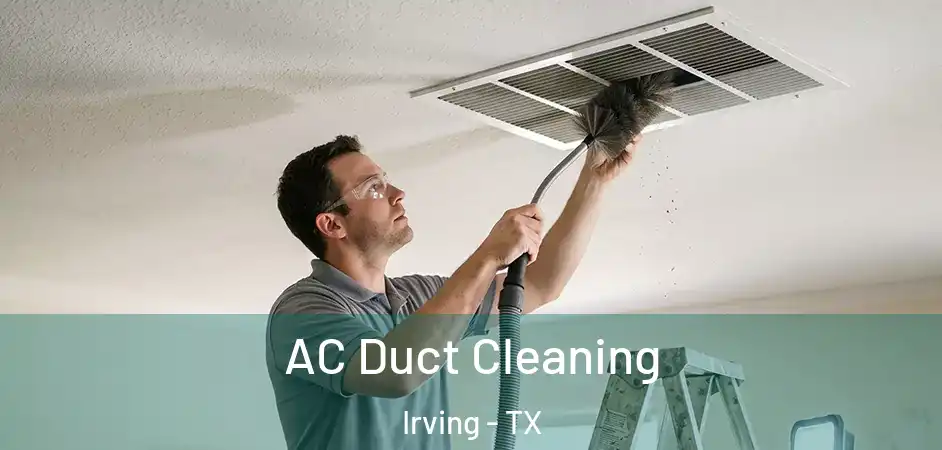 AC Duct Cleaning Irving - TX